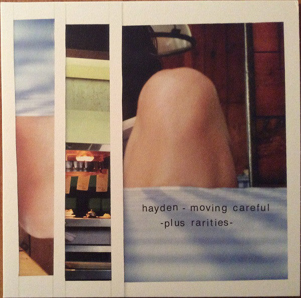 Album art for Hayden - Moving Careful -Plus Rarities-