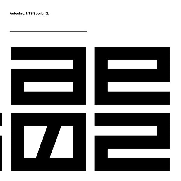 Album art for Autechre - NTS Session 2