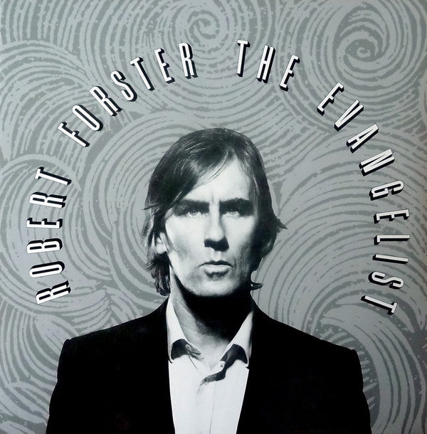 Album art for Robert Forster - The Evangelist