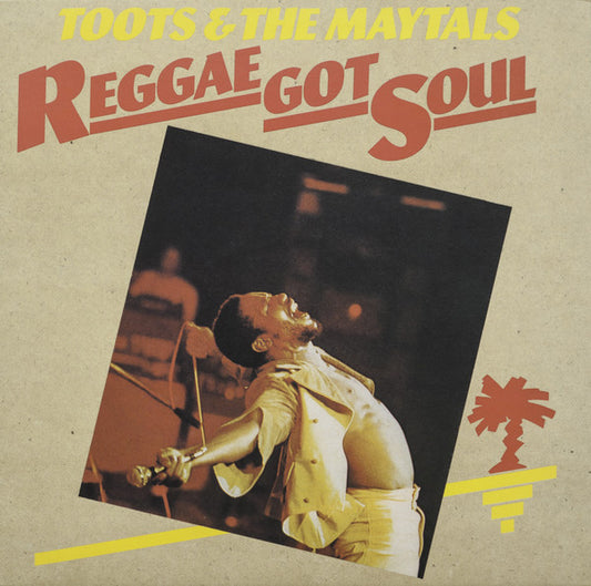 Album art for Toots & The Maytals - Reggae Got Soul