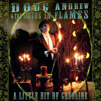 Album art for The Circus In Flames - A Little Bit Of Gasoline