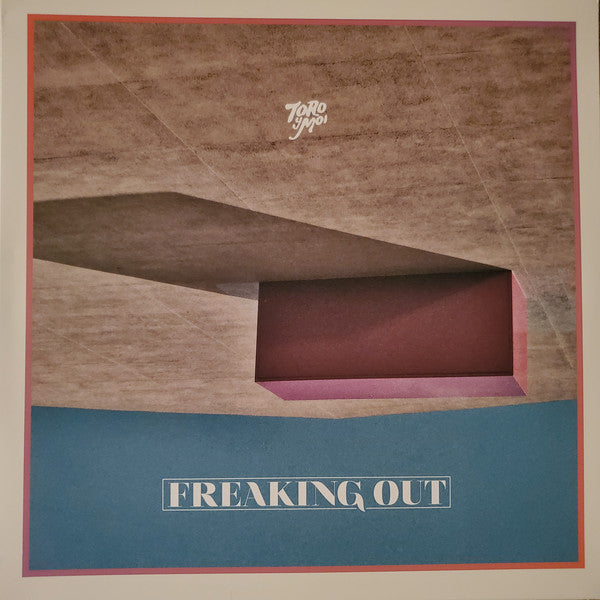 Album art for Toro Y Moi - Freaking Out