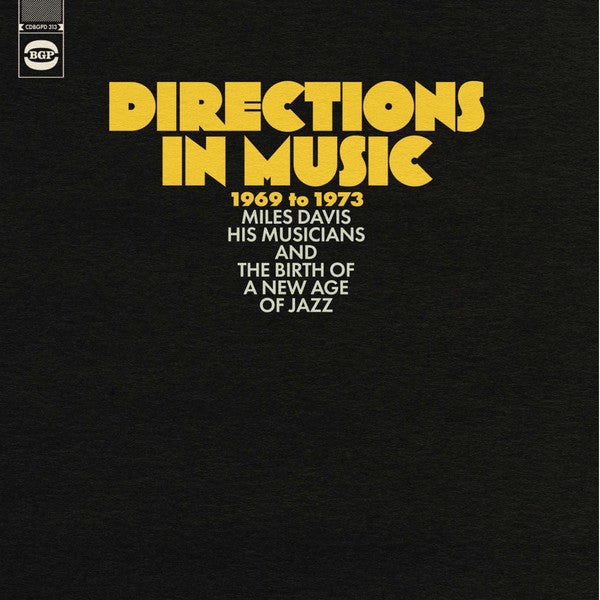 Album art for Various - Directions In Music 1969 To 1973 (Miles Davis, His Musicians And The Birth Of A New Age Of Jazz)