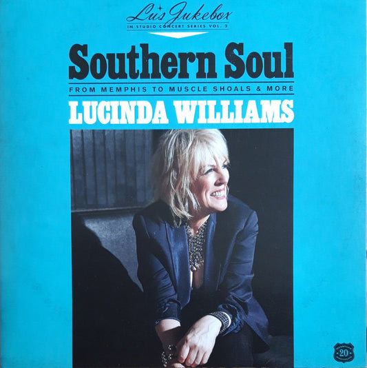 Album art for Lucinda Williams - Southern Soul (From Memphis To Muscle Shoals & More)
