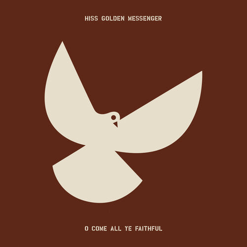Album art for Hiss Golden Messenger - O Come All Ye Faithful