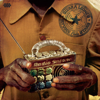Album art for Sierra Leone's Refugee All Stars - Radio Salone