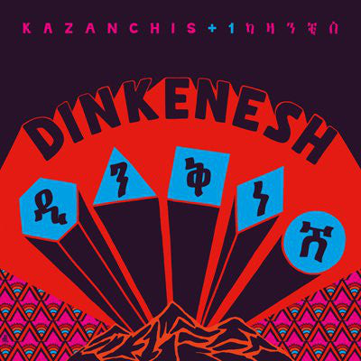 Album art for Kazanchis + 1 - Dinkenesh