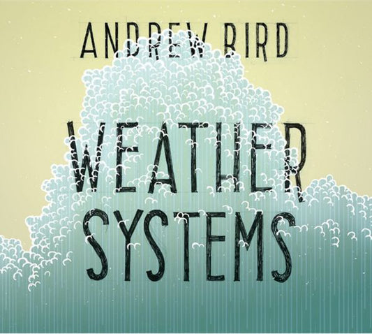 Album art for Andrew Bird - Weather Systems