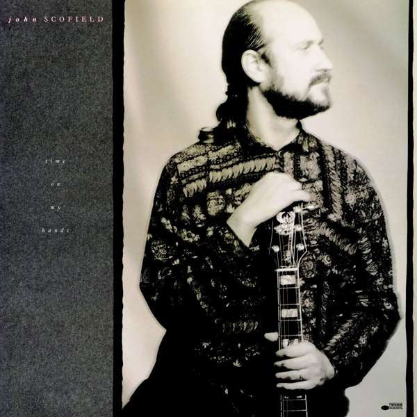 Album art for John Scofield - Time On My Hands