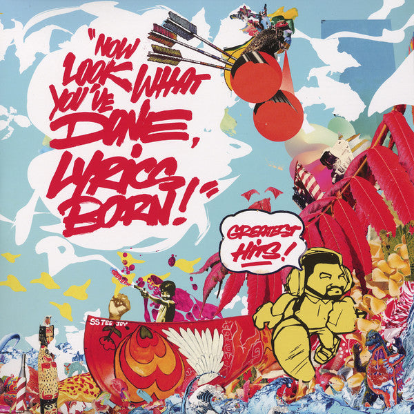 Album art for Lyrics Born - Now Look What You've Done, Lyrics Born! Greatest Hits!