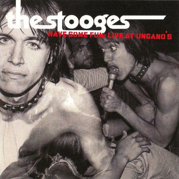Album art for The Stooges - Have Some Fun: Live At Ungano's