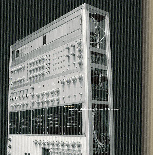 Album art for Various - An Anthology Of Noise & Electronic Music / Third A-Chronology 1952-2004