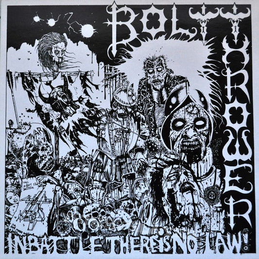 Album art for Bolt Thrower - In Battle There Is No Law!