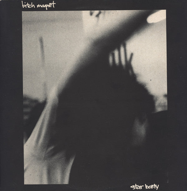 Album art for Bitch Magnet - Star Booty