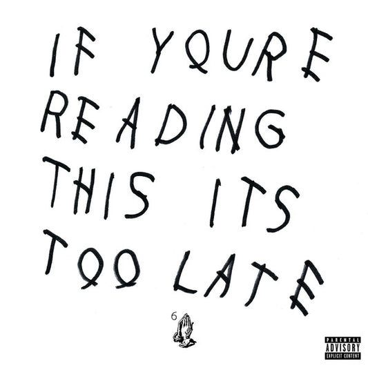 Album art for Drake - If You're Reading This It's Too Late
