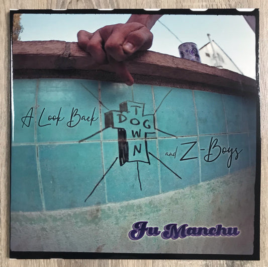 Album art for Fu Manchu - A Look Back : Dogtown & Z-Boys