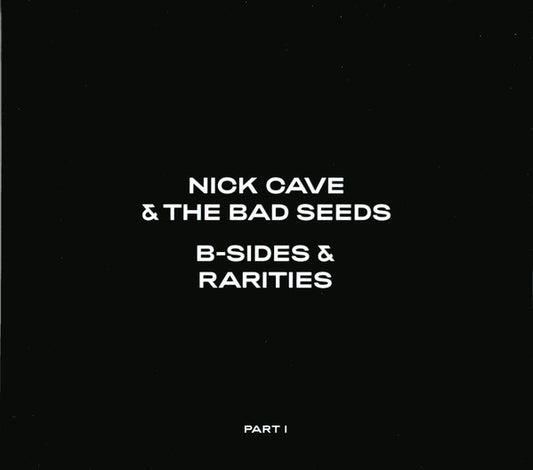 Album art for Nick Cave & The Bad Seeds - B-Sides & Rarities (Part I)