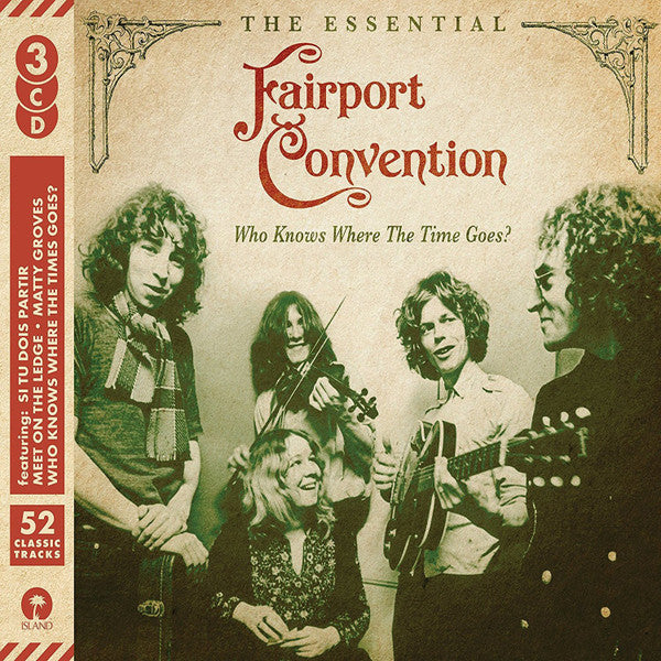 Album art for Fairport Convention - Who Knows Where The Time Goes? - The Essential Fairport Convention