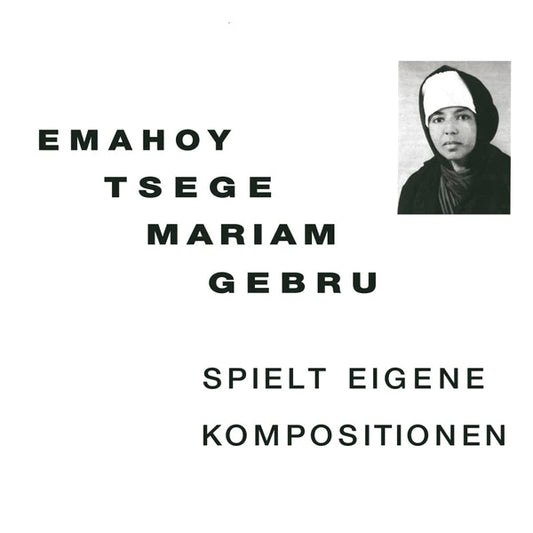 Emahoy Tsege Mariam Gebru - Spielt Eigene Komposition CD