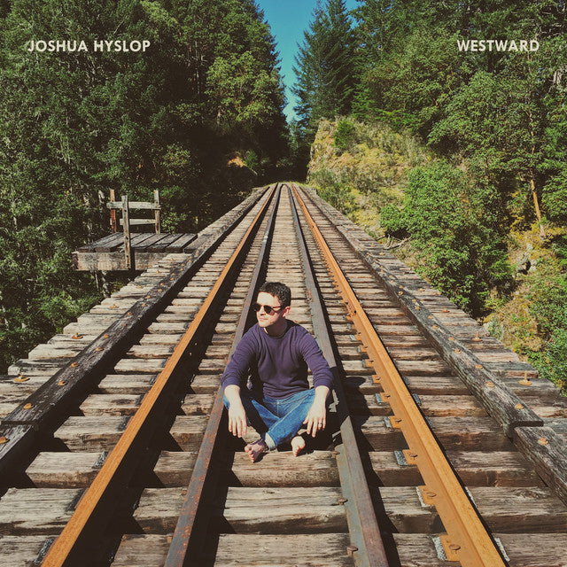 Joshua Hyslop - Westward LP