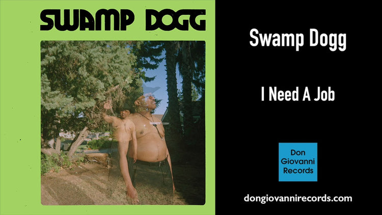 Swamp Dogg I Need A Job.. So I Can Buy More Auto-Tune