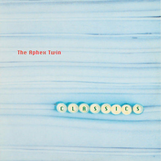 PRE-ORDER: Aphex Twin - Classics (Vinyl 2xLP + Sticker Sheet)