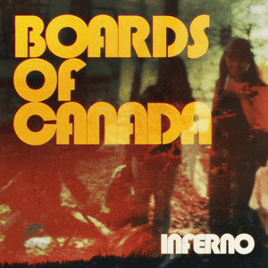 Boards Of Canada - Inferno (Deluxe Red Vinyl 2xLP)