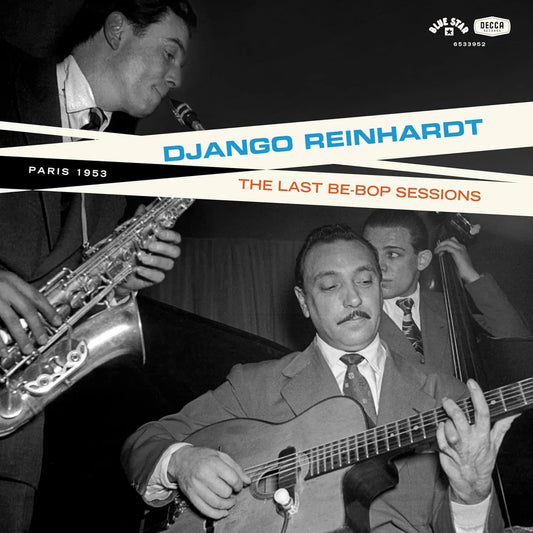 Django Reinhardt - The Last Be-Bop Sessions Vinyl, LP, Album