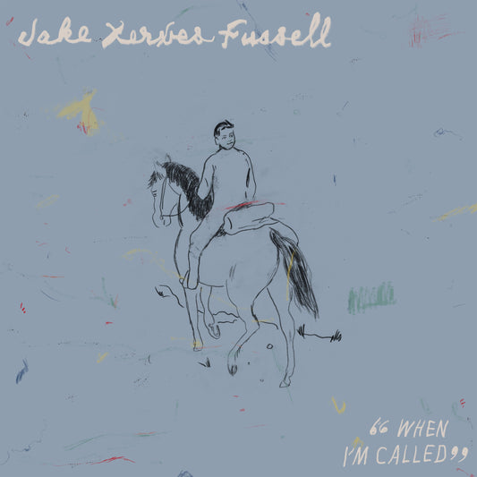 Jake Xerxes Fussell - When I'm Called