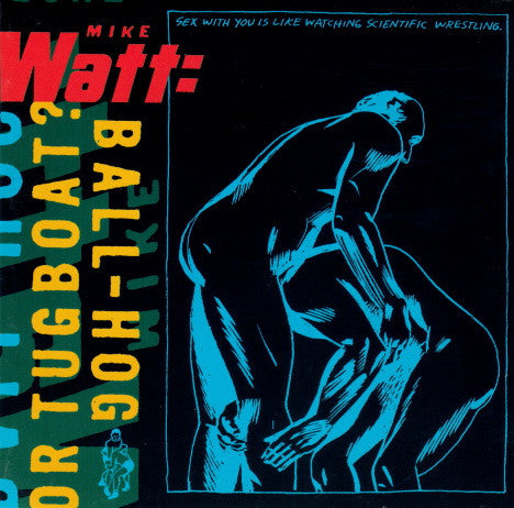 Album art for Mike Watt - Ball-Hog Or Tugboat?
