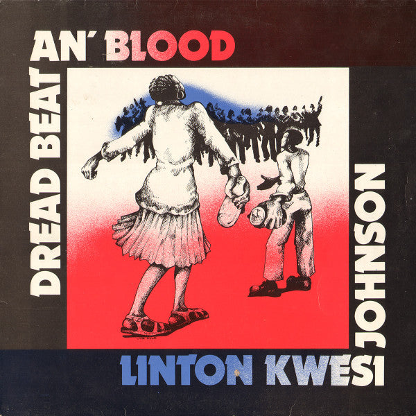 Album art for Linton Kwesi Johnson - Dread Beat An' Blood