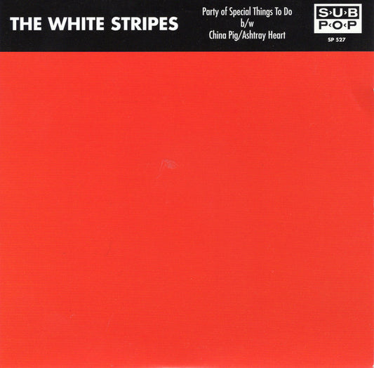 Album art for The White Stripes - Party Of Special Things To Do b/w China Pig / Ashtray Heart