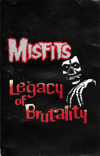 Album art for Misfits - Legacy Of Brutality