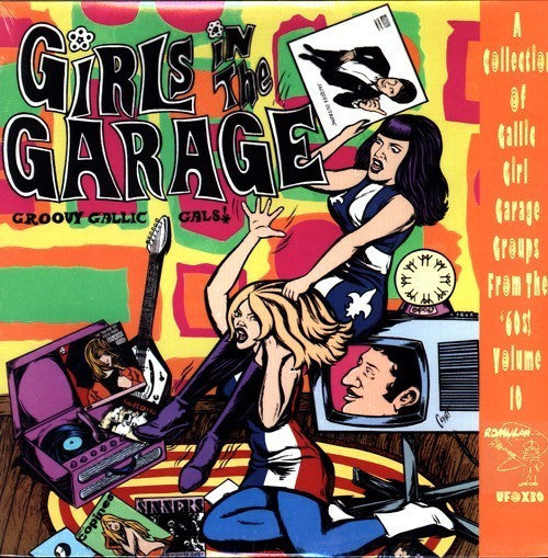 Album art for Various - Girls In The Garage Volume 10 - Groovy Gallic Gals!