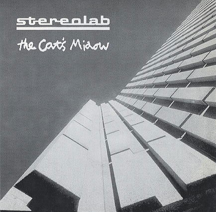 Album art for Stereolab - Stereolab / The Cat's Miaow