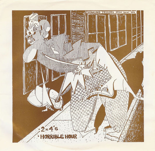 Album art for Thinking Fellers Union Local 282 - 2 x 4's / Horrible Hour