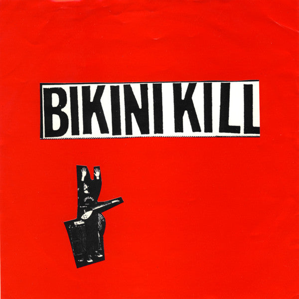 Album art for Bikini Kill - I Like Fucking / I Hate Danger