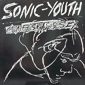 Album art for Sonic Youth - Confusion Is Sex