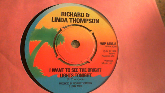 Album art for Richard & Linda Thompson - I Want To See The Bright Lights Tonight