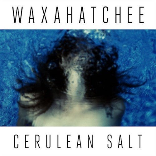 Album art for Waxahatchee - Cerulean Salt