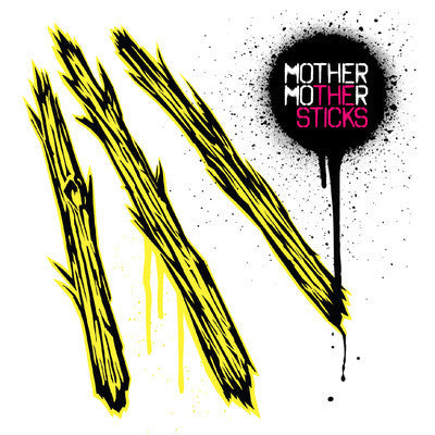 Album art for Mother Mother - The Sticks