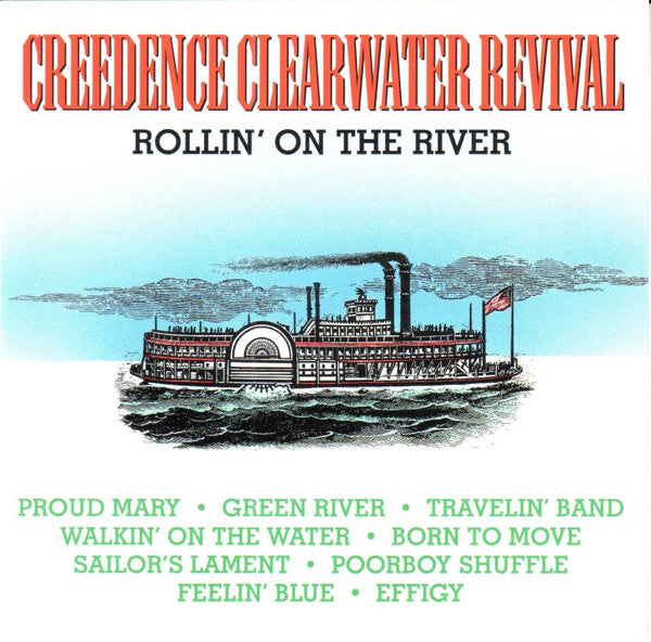 Album art for Creedence Clearwater Revival - Rollin' On The River