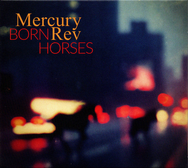 Album art for Mercury Rev - Born Horses