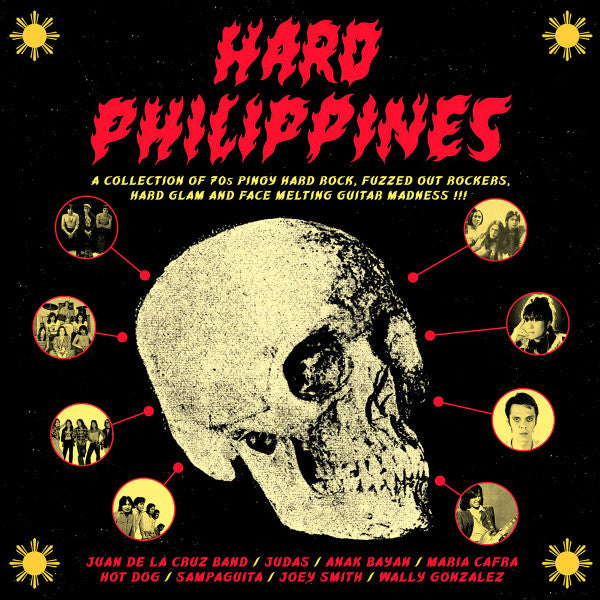 Album art for Various - Hard Philippines: A Collection Of 70s Pinoy Hard Rock, Fuzzed Out Rockers, Hard Glam And Face Melting Guitar Madness !!!