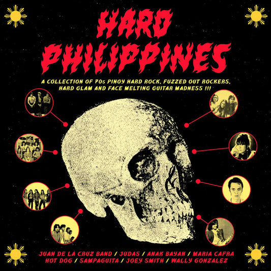 Album art for Various - Hard Philippines: A Collection Of 70s Pinoy Hard Rock, Fuzzed Out Rockers, Hard Glam And Face Melting Guitar Madness !!!