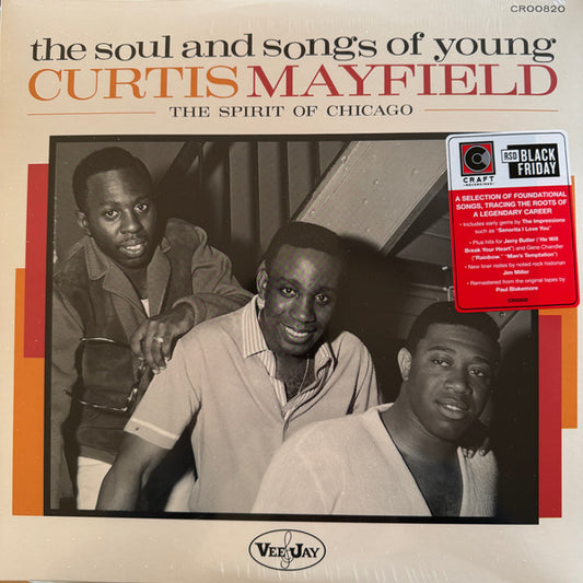 Album art for Various - The Soul And Songs Of Young Curtis Mayfield: The Spirit Of Chicago