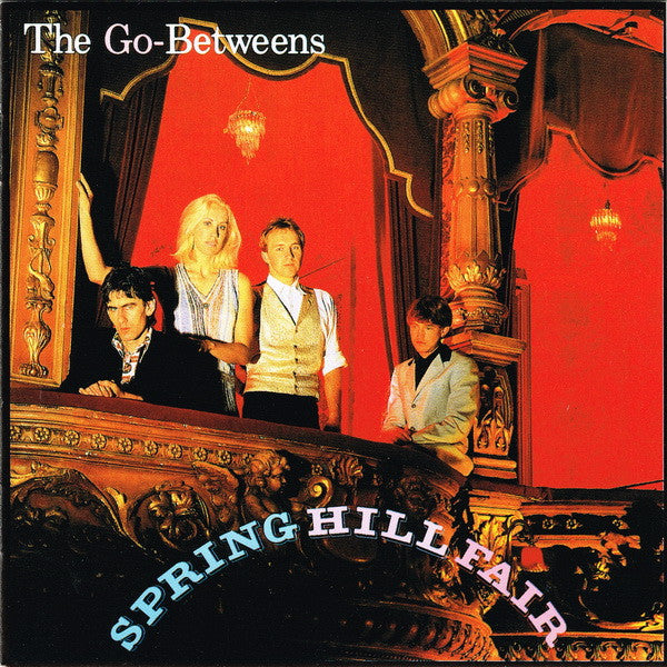 Album art for The Go-Betweens - Spring Hill Fair