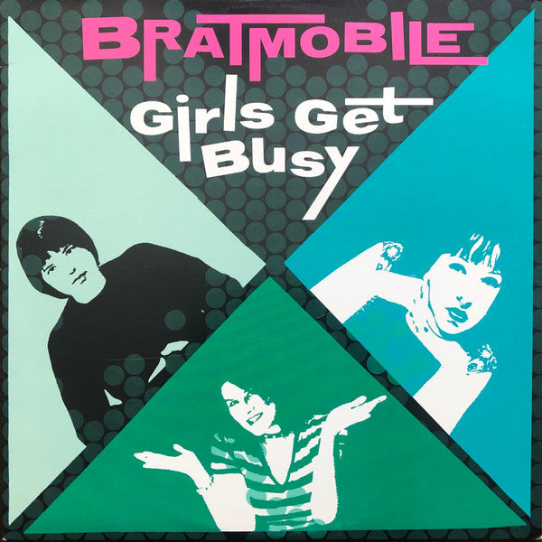 Album art for Bratmobile - Girls Get Busy