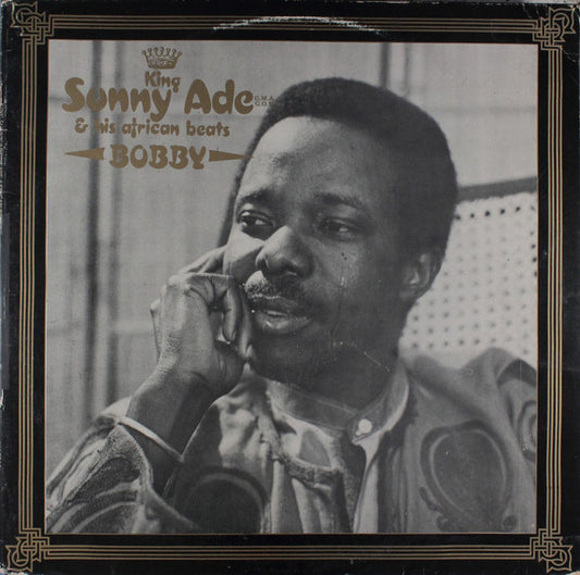 Album art for King Sunny Ade & His African Beats - Bobby