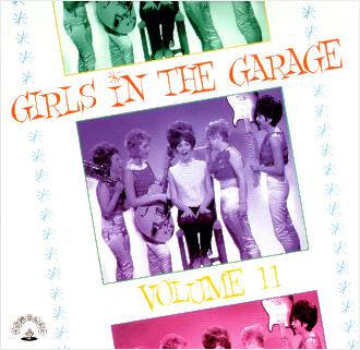 Album art for Various - Girls In The Garage Volume 11